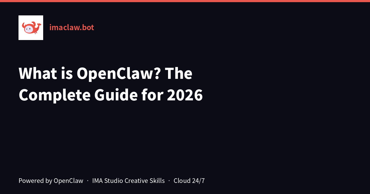What is OpenClaw? The Complete Guide